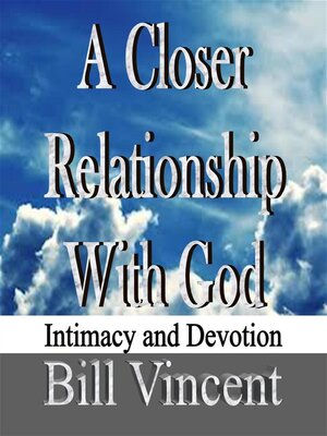 cover image of A Closer Relationship With God